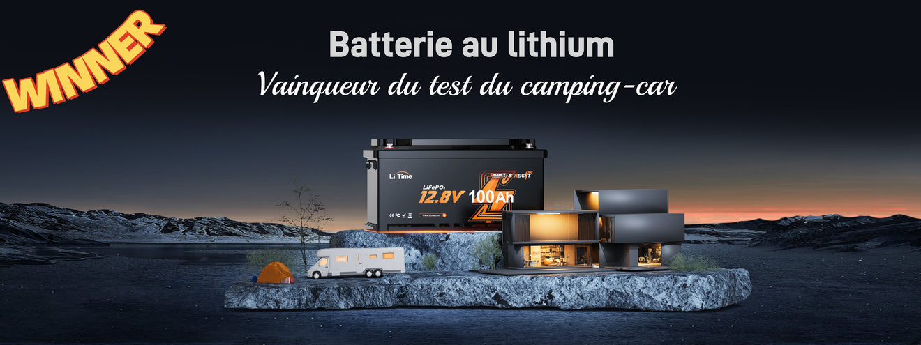 Batterie au lithium pour camping-car Vainqueur du test : les meilleurs modèles en comparaison